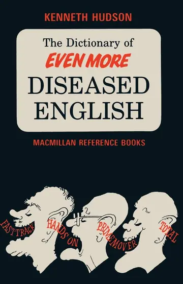 Cover of The Dictionary of Even More Diseased English