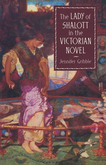 Cover of The Lady of Shalott in the Victorian Novel