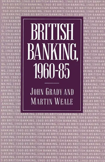 Cover of British Banking, 1960–85