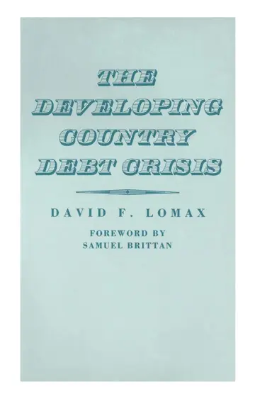 Cover of The Developing Country Debt Crisis