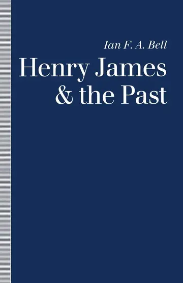 Cover of Henry James and the Past