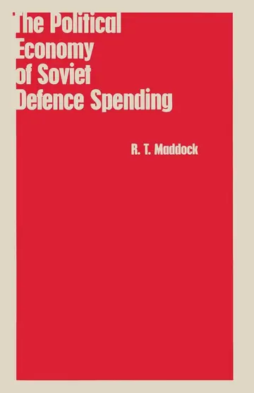 Cover of The Political Economy of Soviet Defence Spending