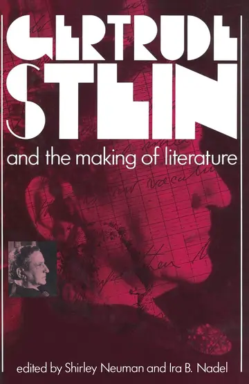 Cover of Gertrude Stein and the Making of Literature