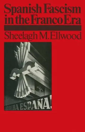 Cover of Spanish Fascism in the Franco Era