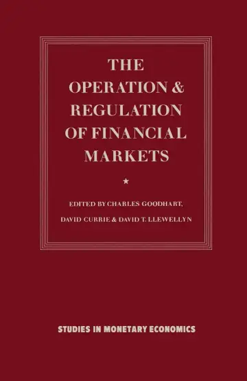 Cover of The Operation and Regulation of Financial Markets