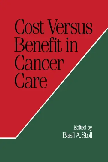 Cover of Cost Versus Benefit in Cancer Care