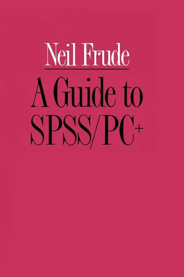 Cover of A Guide to SPSS/PC+