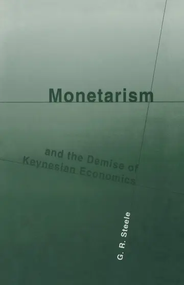 Cover of Monetarism and the Demise of Keynesian Economics