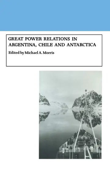 Cover of Great Power Relations in Argentina, Chile and Antarctica