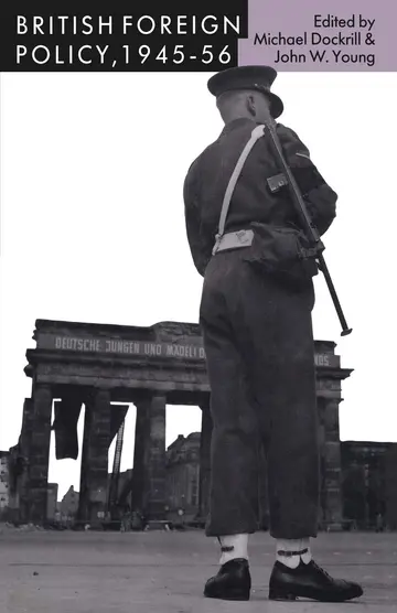 Cover of British Foreign Policy, 1945–56