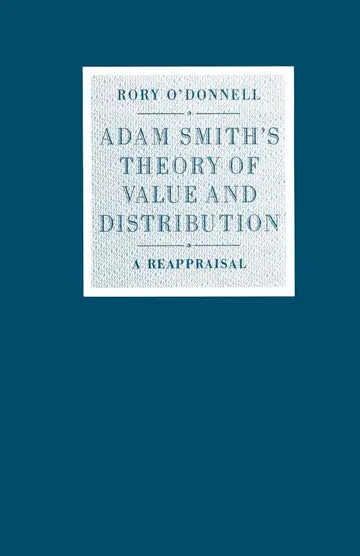 Cover of Adam Smith’s Theory of Value and Distribution