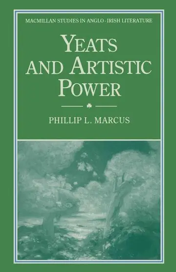 Cover of Yeats and Artistic Power