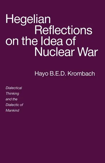 Cover of Hegelian Reflections on the Idea of Nuclear War