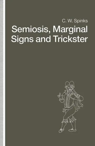 Cover of Semiosis, Marginal Signs and Trickster