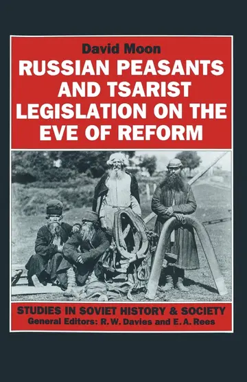 Cover of Russian Peasants and Tsarist Legislation on the Eve of Reform