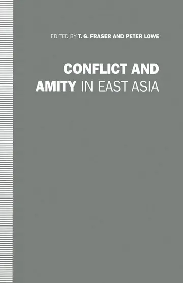 Cover of Conflict and Amity in East Asia