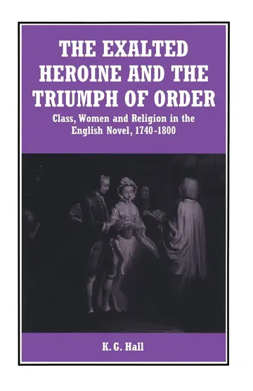 Cover of The Exalted Heroine and the Triumph of Order
