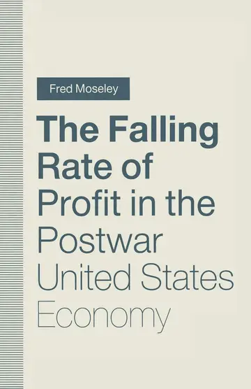 Cover of The Falling Rate of Profit in the Postwar United States Economy