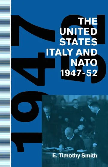Cover of The United States, Italy and NATO, 1947 52