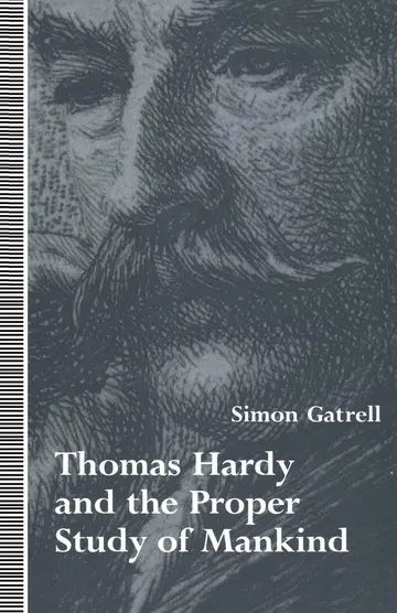 Cover of Thomas Hardy and the Proper Study of Mankind