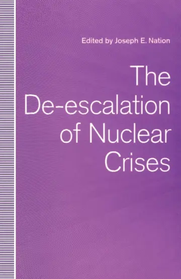 Cover of The De-escalation of Nuclear Crises
