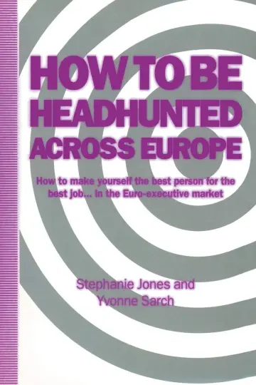 Cover of How to Be Headhunted Across Europe