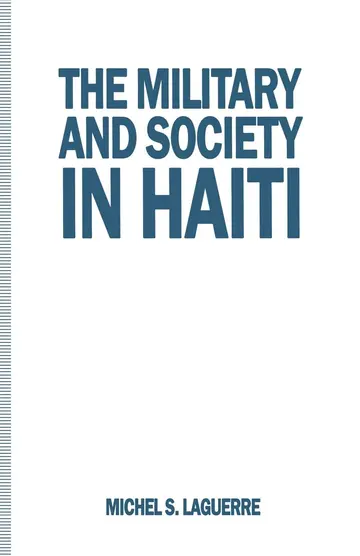 Cover of The Military and Society in Haiti