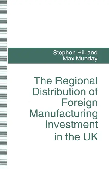 Cover of The Regional Distribution of Foreign Manufacturing Investment in the UK
