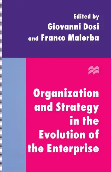 Cover of Organization and Strategy in the Evolution of the Enterprise