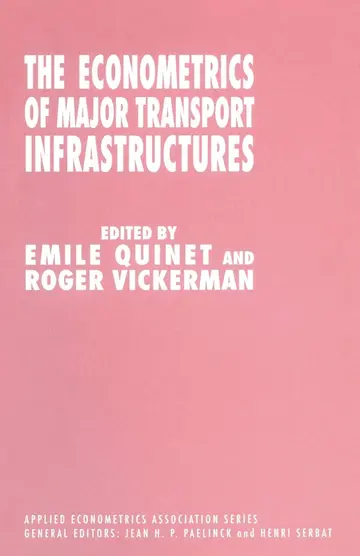 Cover of The Econometrics of Major Transport Infrastructures