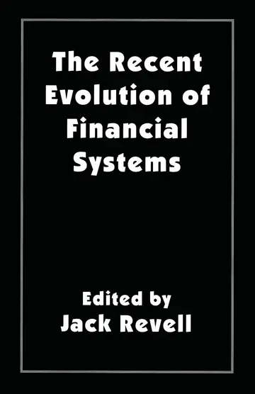 Cover of The Recent Evolution of Financial Systems