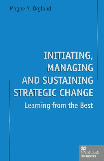 Cover of Initiating, Managing and Sustaining Strategic Change