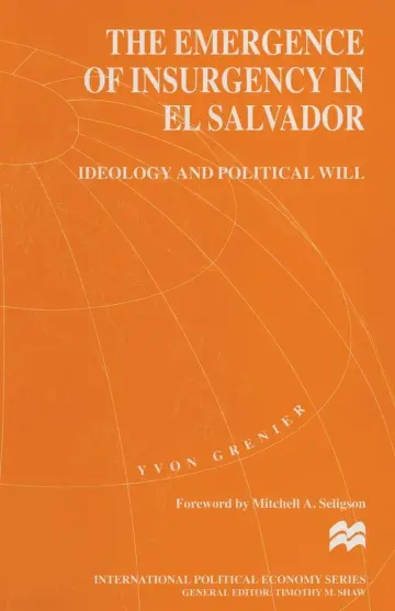 Cover of The Emergence of Insurgency in El Salvador