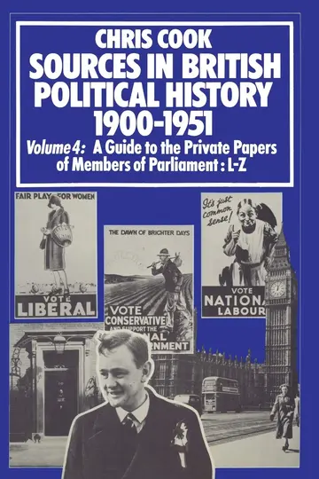 Cover of Sources in British Political History 1900–1951
