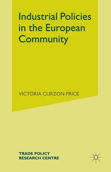 Cover of Industrial Policies in the European Community
