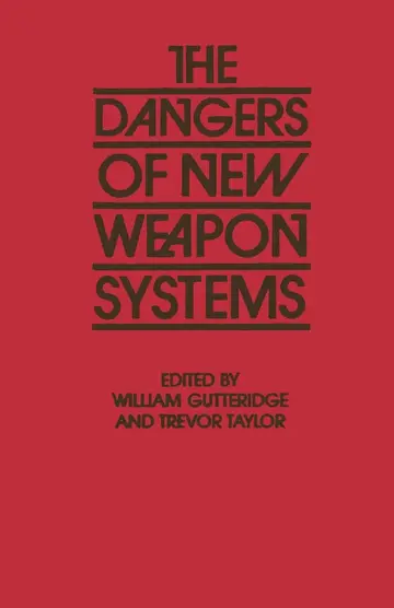 Cover of The Dangers of New Weapon Systems
