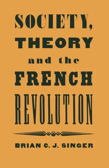 Cover of Society, Theory and the French Revolution