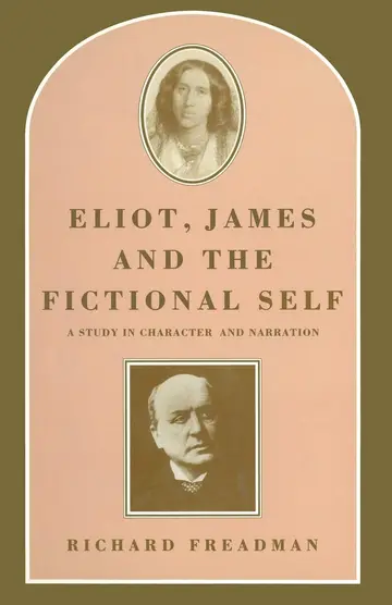 Cover of Eliot, James and the Fictional Self