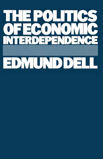 Cover of The Politics of Economic Interdependence