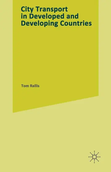 Cover of CITY TRANSPORT in Developed and Developing Countries