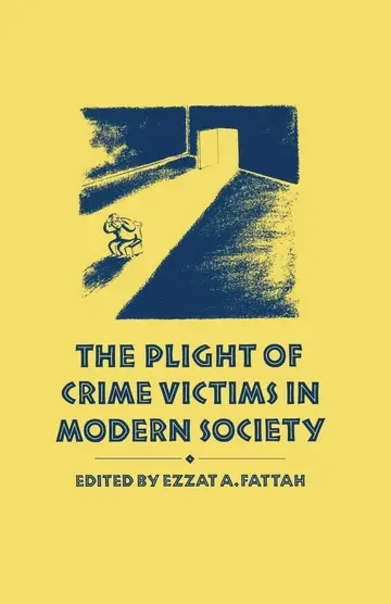 Cover of The Plight of Crime Victims in Modern Society