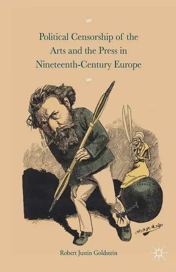 Cover of Political Censorship of the Arts and the Press in Nineteenth-Century