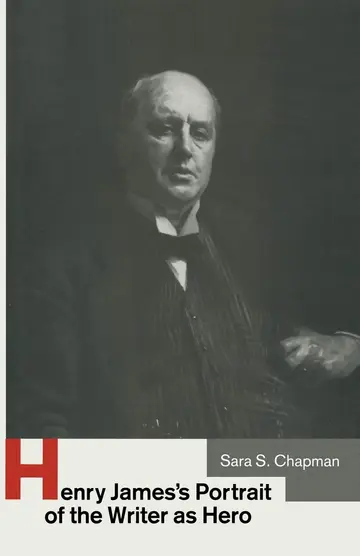 Cover of Henry James’s Portrait of the Writer as Hero