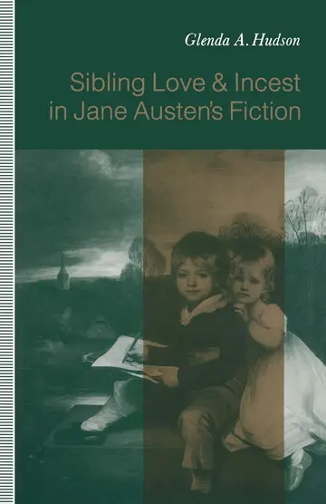 Cover of Sibling Love and Incest in Jane Austen’s Fiction