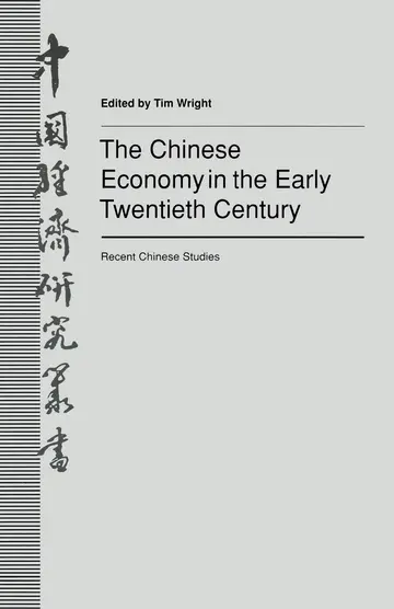 Cover of The Chinese Economy in the Early Twentieth Century
