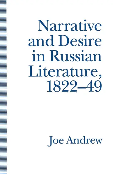 Cover of Narrative and Desire in Russian Literature, 1822–49