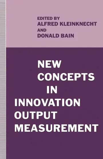 Cover of New Concepts in Innovation Output Measurement