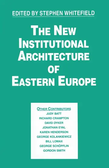 Cover of The New Institutional Architecture of Eastern Europe