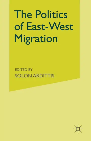 Cover of The Politics of East-West Migration