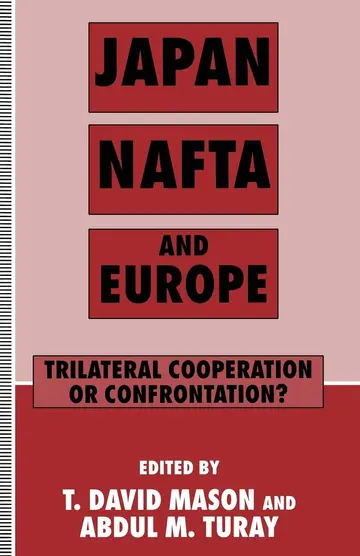 Cover of Japan, NAFTA and Europe